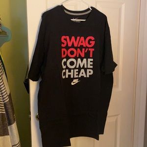 “Swag Don’t Come Cheap” Nike shirt